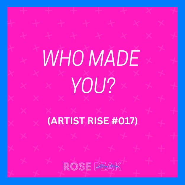 Who Made You?