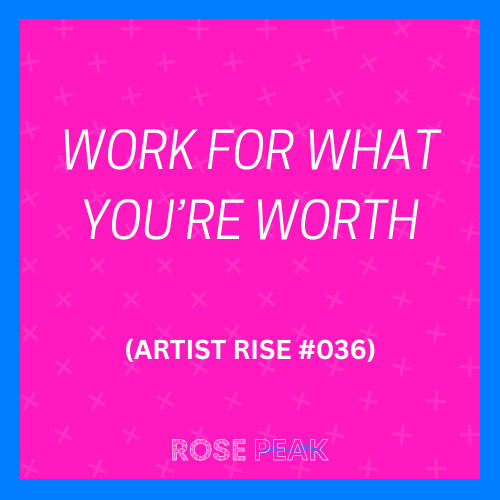 Work for What You&#39;re Worth